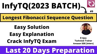 Infytq Previous Year Coding Question  Longest Fibonacci Sequence  2023 BATCH Prep  Day5  Python [upl. by Nire]