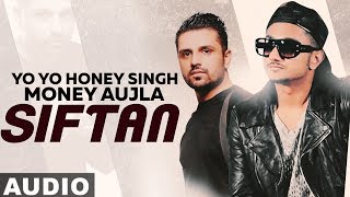 Siftaan Full Audio  Money Aujla Ft Yo Yo Honey Singh  Latest Punjabi Songs 2019  Speed Records [upl. by Eilegna]