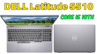 DELL Latitude 5510 Core i5 10th Gen Review [upl. by Salisbury]