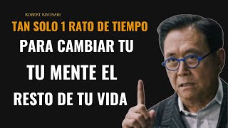 29 Minutos para no ser más un pobretón el resto de tu vida la mejor recopilación de kiyosaki [upl. by Laryssa611]