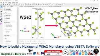 How to build a Hexagonal WSe2 Monolayer using VESTA Software [upl. by Sillsby590]