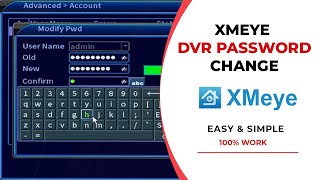 XMeye DVR Password Change [upl. by Zuckerman]