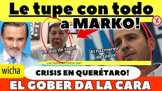 NOROÑA LE TUPE A MARKO CRISIS EN QUERETARO [upl. by Nevaj629]