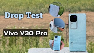 Vivo V30 Pro Drop Test  close Your eyes  Drop Test Vivo V30 Pro [upl. by Langsdon]