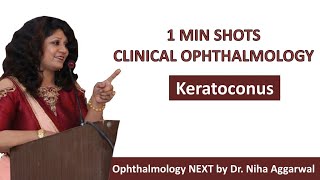 One Min Shots Clinical OphthalmologyKeratoconus  Dr Niha Aggarwal [upl. by Ayekat]