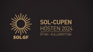 SOLcupen Hösten 2024  Åttan  Kullerbyttan [upl. by Hcib695]