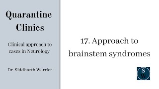 Approach to brainstem syndromes  Clinic 17  Neurology  Quarantine Clinics [upl. by Anear]