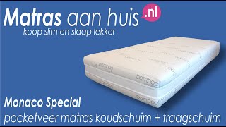 Monaco Special pocketvering matras met traagschuim en koudschuim  Matrasaanhuisnl [upl. by Nolita]