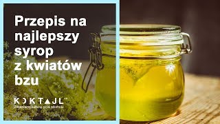 Syrop z kwiatów bzu do lemoniady i drinków  wwwkoktajltv [upl. by Yanad]