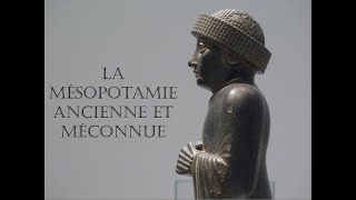 La Mésopotamie ancienne et méconnue [upl. by Nittirb]