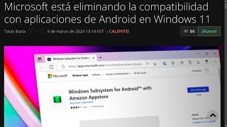 Microsoft renuncia a las aplicaciones Android en Windows 11 [upl. by Columba]