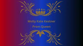 Molly Kate Kestner 👑Prom Queen💎 Lyrics [upl. by Onej]