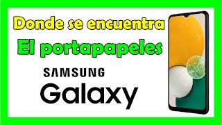 Donde se encuentra el portapapeles en mi móvil Samsung [upl. by Dray154]