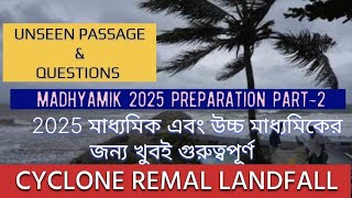 CYCLONE REMAL 2024 REPORT WRITING  CYCLONE REMAL UNSEEN PASSAGE  M P amp H S 2025 IMPORTANT REPORT [upl. by Dunston]