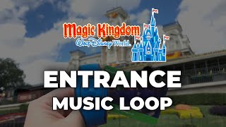 Magic Kingdom Entrance Area Music Loop  Walt Disney World 2020 [upl. by Auqinom]