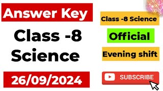 Class 8 Science Official Answer Key mid term exam 26092024 Science class 8 answer key evening shi [upl. by Naesed588]