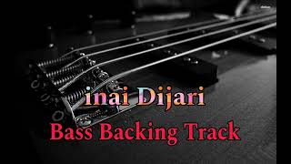 inai Di jari bass backing track Sjibeng without Bass For Bassist [upl. by Amirak]