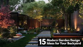 15 Modern Garden Design Ideas for Your Backyard [upl. by Perron]