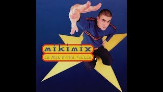 Mikimix  La mia buona stella Full Album 1997 [upl. by Mcgannon]