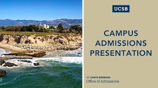 UCSB Admissions Presentation [upl. by Lat]