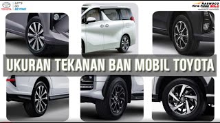 CEK UKURAN TEKANAN BAN MOBIL TOYOTA Kamu  Agya Calya Avanza Rush Innova Venturer Fortuner Alphard [upl. by Sosthena]