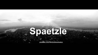 How to pronounce Spaetzle in German [upl. by Woodcock939]