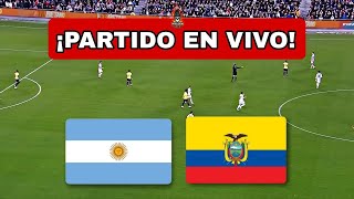 ECUADOR vs ARGENTINA EN VIVO 🔴AMISTOSO INTERNACIONAL [upl. by Nilak]