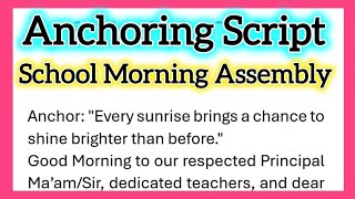 Anchoring Script for School Morning Assembly in English 400 Words [upl. by Helaina179]