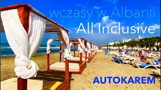 Tanie wczasy All Inclusive autokarem Albania 🇦🇱 Saranda  Ksamil  Durres wakacje last minute 2022 [upl. by Gnaig826]