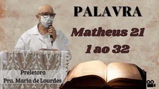 Pregação Evangelho de Matheus cap21  1 ao 32 [upl. by Isolt45]