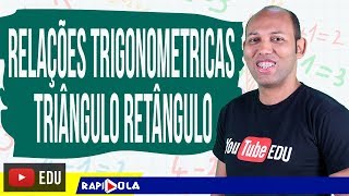 RELAÇÕES TRIGONOMÉTRICAS 🔴 1 [upl. by Naivat]