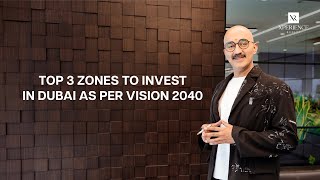 Dubai Vision 2040  Top 3 Areas to Invest in Dubai Real Estate [upl. by Alderson]