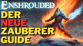 DER NEUE ZAUBERER GUIDE nach dem PATCH für Enshrouded [upl. by Norvall]