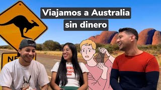 VIAJAMOS A AUSTRALIA SIN DINERO [upl. by Sulohcin]