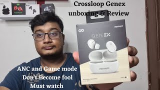 Crossloop GENEX Active Noise Cancellation ANC TWS Earbuds unboxing and review 🔥⚡ [upl. by Nunnery14]