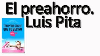 Trucos de los buenos ahorradores El preahorro Luis Pita 316 [upl. by Bill]