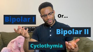 LSW EXAM and LCSW EXAM  Bipolar vs Bipolar II vs Cyclothymia Disorder  EXAM PREP QUESTIONS [upl. by Ajani306]