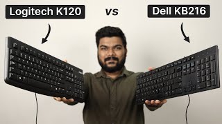 Logitech K120 vs Dell KB216 Which is Best Wired Keyboard Under ₹1000 [upl. by Aik]