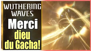 🔴MERCI dieu du Gacha ►WUTHERING WAVES wutheringwaves projectwave [upl. by Dominick861]