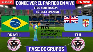 ⚽️Brasil vs Fiji⚽️Dónde Verlo EN VIVOMundial Sub20 del Fútbol Femenino 2024 [upl. by Emmett]