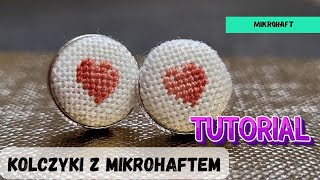 Jak ztworzyć kolczyki z mikrohaftem  Tutorial  Mikrohaft [upl. by Jehiel]