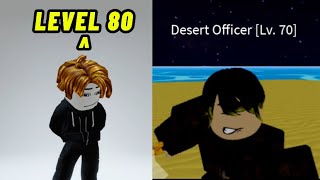 DEFEATING DESERT OFFICER LEVEL 80  ROBLOX BLOX FRUITS [upl. by Yriek]