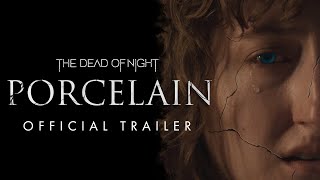 Porcelain  Official Trailer [upl. by Maupin755]