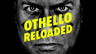 OTHELLO RELOADED TRAILER [upl. by Aihsila]