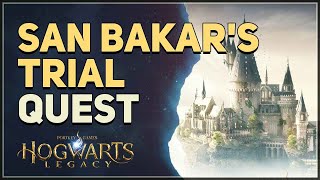 San Bakars Trial Hogwarts Legacy [upl. by Siuqcram]