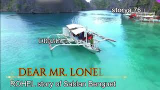 ROHEL STORY OF SABLAN BENGUET IN DEAR MR LONELY BEST ILOCANO DRAMA 76 [upl. by Aloisia118]