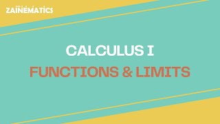 LECTURE 1 CALCULUS 1  FUNCTIONS AND LIMITS [upl. by Hwu]