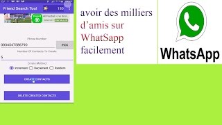 Comment ajouter le nombre damis souhaité pour WhatSapp à partir de tous pays facilement [upl. by Ynaffet]