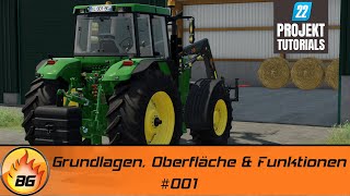 LS22 Tutorials 001  Grundlagen Oberfläche amp Funktionen  FARMING SIMULATOR 22 [upl. by Don]