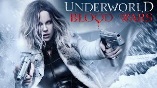 Underworld Blood Wars 2016 Movie  Kate Beckinsale Theo James Lara P  updates Review amp Facts [upl. by Fancie]